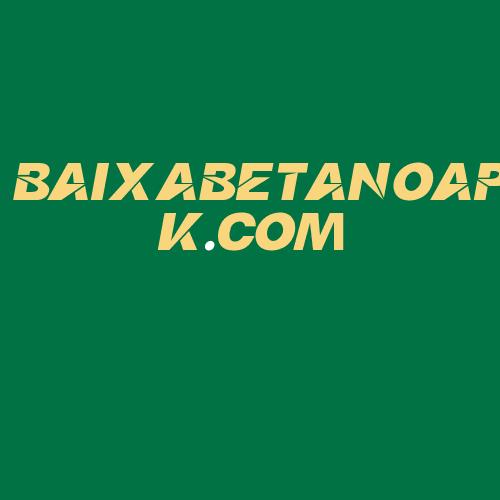 Logo da BAIXABETANOAPK